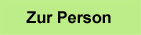 Zur Person